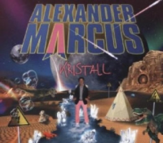 Audio Kristall, 1 Audio-CD Alexander Marcus