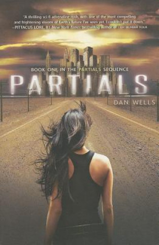 Kniha Partials Dan Wells