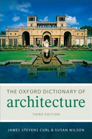 Książka Oxford Dictionary of Architecture James Stevens Curl