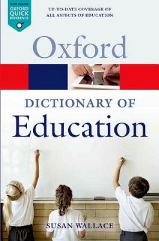 Könyv Dictionary of Education Susan Wallace