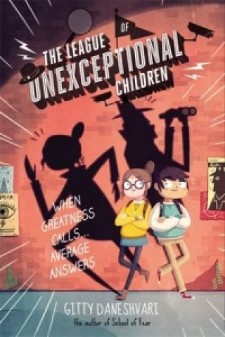 Book League of Unexceptional Children Gitty Daneshvari