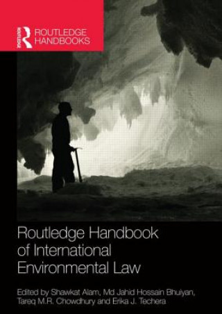 Livre Routledge Handbook of International Environmental Law Shawkat Alam