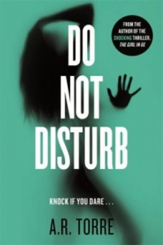 Könyv Do Not Disturb A. R. Torre