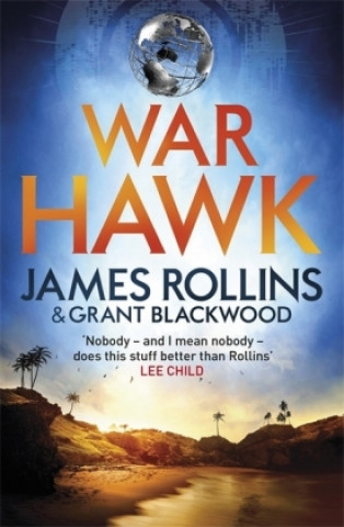 Kniha War Hawk James Rollins