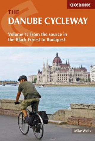 Kniha Danube Cycleway Volume 1 Mike Well