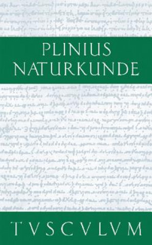 Buch Naturkunde / Naturalis historia libri XXXVII, Buch XVIII, Botanik linius der Ältere