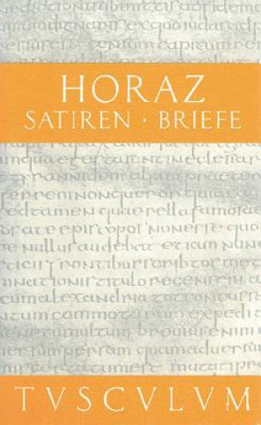 Könyv Satiren / Sermones. Briefe / Epistulae. Sermones, Epistulae oraz