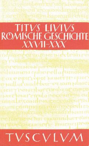 Könyv Roemische Geschichte, Roemische Geschichte VI/ Ab urbe condita VI ivius