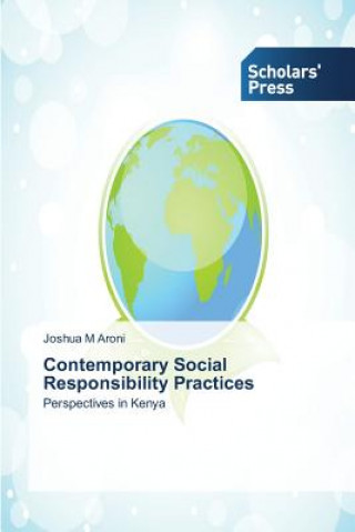 Kniha Contemporary Social Responsibility Practices Joshua M Aroni