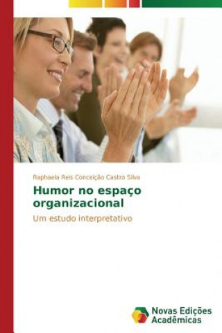 Book Humor no espaco organizacional Reis Conceicao Castro Silva Raphaela