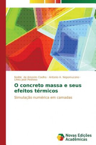 Könyv O concreto massa e seus efeitos termicos Nailde de Amorim Coelho