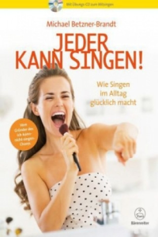 Kniha Jeder kann singen!, m. 1 Audio-CD Michael Betzner-Brandt