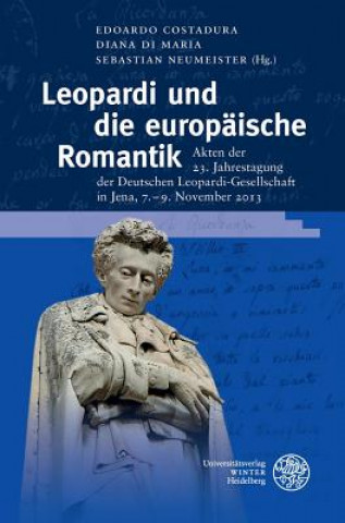 Kniha Leopardi und die europäische Romantik Edoardo Costadura