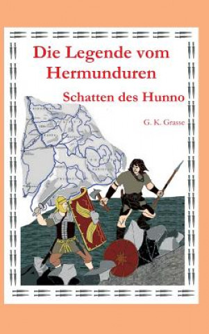 Livre Legende vom Hermunduren (Teil 3) G. K. Grasse