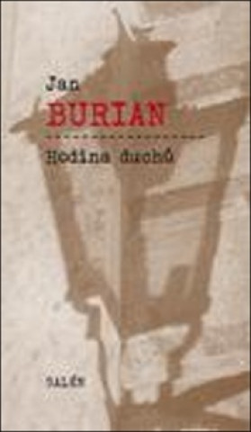 Kniha Hodina duchů Jan Burian