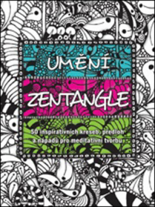 Knjiga Umění Zentangle Penny Raileová