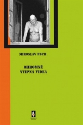 Book Ohromně vtipná videa Miroslav Pech