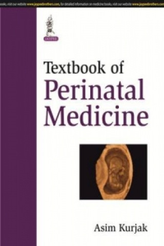 Kniha Textbook of Perinatal Medicine Asim Kurjak