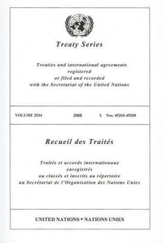 Knjiga Treaty Series/Recueil Des Traites, Volume 2534 United Nations