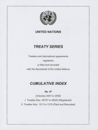 Carte Treaty Series Cumulative Index No. 47 United Nations