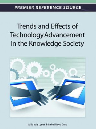 Carte Trends and Effects of Technology Advancement in the Knowledge Society Miltiadis Lytras