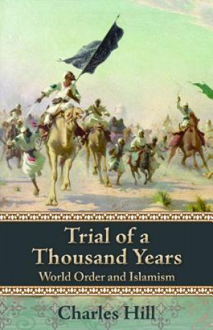 Kniha Trial of a Thousand Years Charles Hill