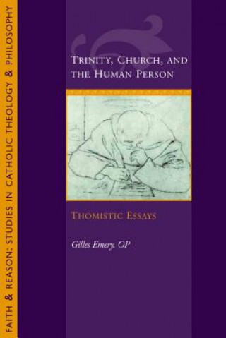 Carte Trinity, Church, and the Human Person Gilles Emery