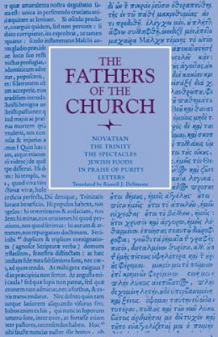 Kniha Trinity, the Spectacles, Jewish Foods, in Praise of Purity, Letters NOVATIAN