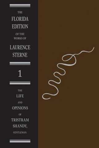 Книга Life and Opinions of Tristram Shandy, Gentleman Volume 1 Laurence Sterne