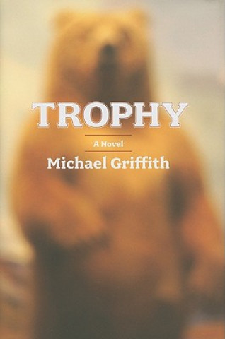 Książka Trophy Michael Griffith