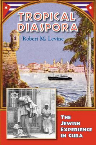 Książka Tropical Diaspora Robert M Levine