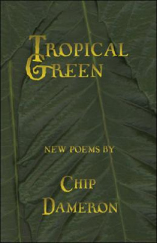 Kniha Tropical Green Chip Dameron