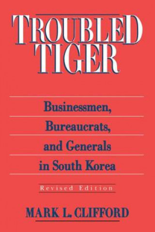 Книга Troubled Tiger Mark L. Clifford