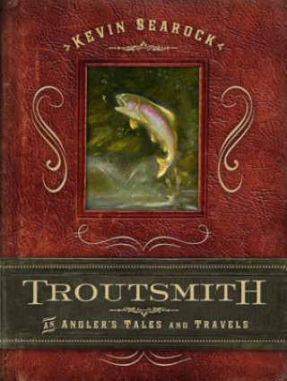 Livre Troutsmith Kevin Searock