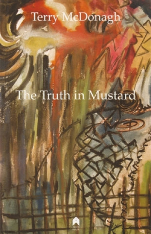 Buch Truth in Mustard Terry McDonagh