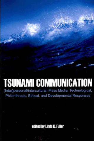 Knjiga Tsunami Communication Linda K. Fuller
