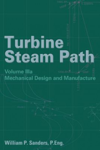 Kniha Turbine Steam Path Maintenance & Repair William P. Sanders