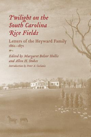 Könyv Twilight on the South Carolina Rice Fields 