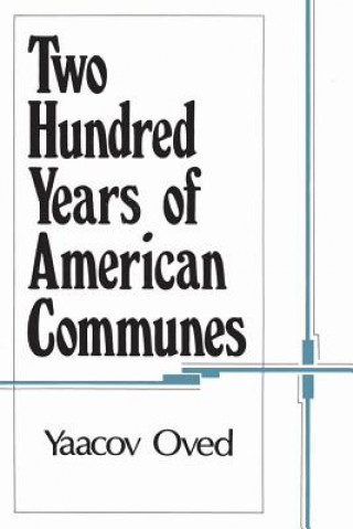 Libro Two Hundred Years of American Communes Yacov Oued