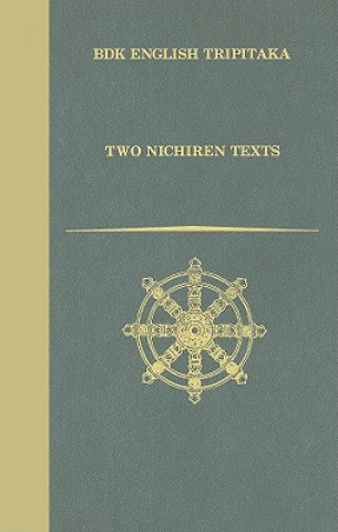 Könyv Two Nichiren Texts Nichiren