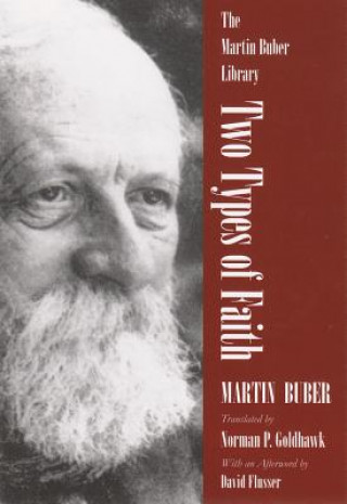 Könyv Two Types of Faith Buber