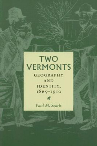 Livre Two Vermonts Paul M Searls