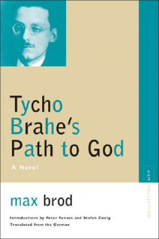 Kniha Tycho Brahe's Path to God Max Brod