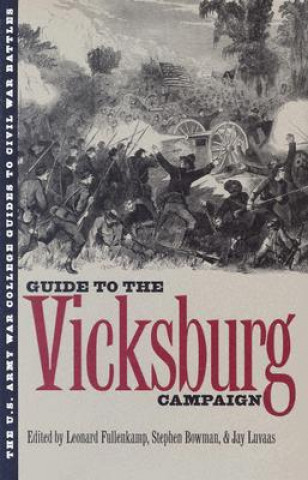 Könyv U.S.Army War College Guide to the Vicksburg Campaign 