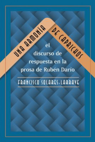 Könyv Una armonia de caprichos Francisco Jose Solares Larrave