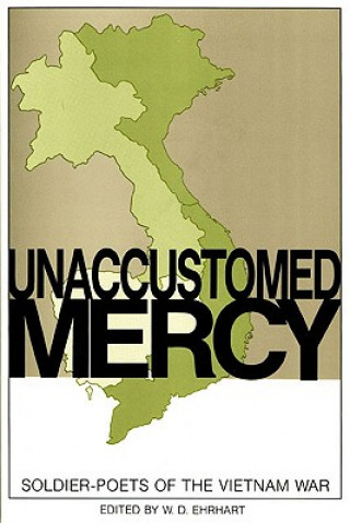 Book Unaccustomed Mercy W.D. Ehrhart