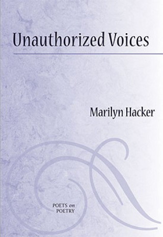Книга Unauthorized Voices Marilyn Hacker