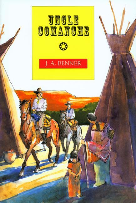 Kniha Uncle Comanche Benner J A