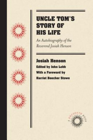 Book Uncle Tom's Story of His Life Josiah Henson