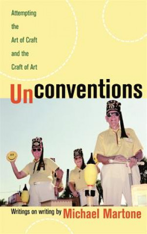 Книга Unconventions Michael Martone